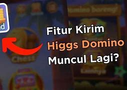 Download Higgs Domino Ada Tombol Kirimnya