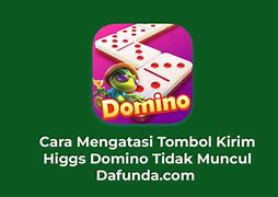 Tidak Ada Tombol Kirim Higgs Domino